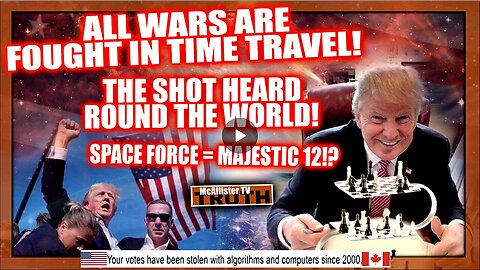 THE SHOT HEARD AROUND THE WORLD! ALL WARS FOUGHT IN TIME TRAVEL!