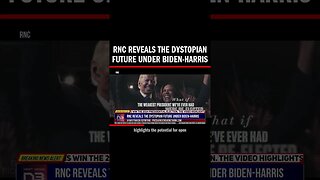 RNC Reveals The Dystopian Future Under Biden-Harris