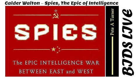 Calder Walton – Spies, The Epic of Intelligence