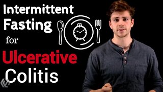 Ulcerative Colitis Complete Remission | The Role of Intermittent Fasting