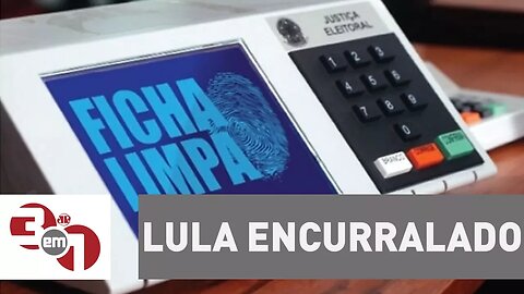 Brecha na Lei da Ficha Limpa pode encurralar Lula em 2018