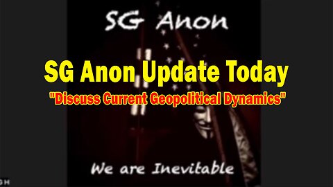 SG Anon Update Today Apr 26: "Discuss Current Geopolitical Dynamics"