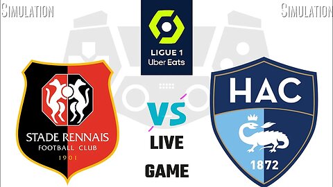 Rennes vs Le Havre | Ligue 1 (France)| Live Match Simulation