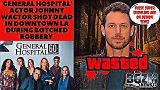 'General Hospital' Actor Johnny Wactor Shot Dead in Downtown LA During Botched Robbery