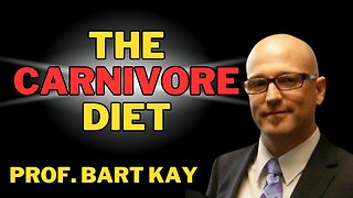 A guide to the carnivore diet, with Prof. Bart Kay