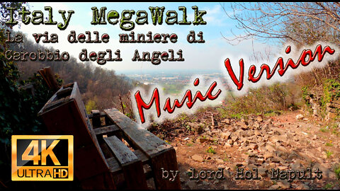 Italy MegaWalk - La via delle Miniere di Carobbio degli Angeli - MUSIC