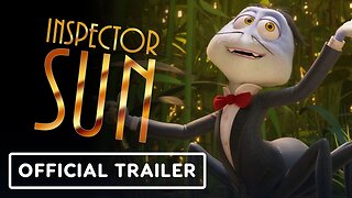 Inspector Sun - Official Trailer