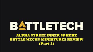 Battletech Alpha Strike Inner Sphere Mechs Review Part 2