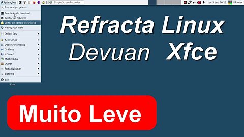 Refracta Linux Xfce baseado no Devuan. (sem systemd). Linux para PCs fracos
