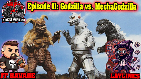 Kaiju Watch Episode 11: Godzilla vs MechaGodzilla