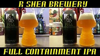 R Shea Brewery ~ Full Containment Triple IPA