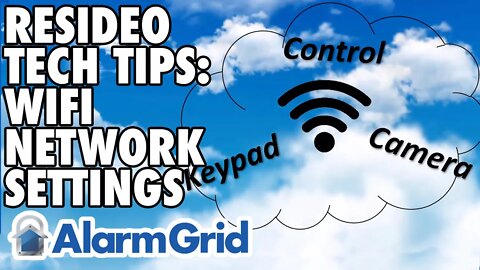 Resideo: Tech Tip 11 General WiFi Networking Info