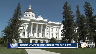 Judge overturns CA doctor assisted suicide law