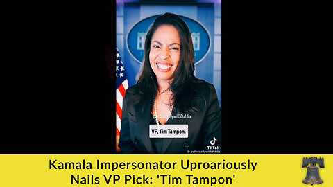 Kamala Impersonator Uproariously Nails VP Pick: 'Tim Tampon'