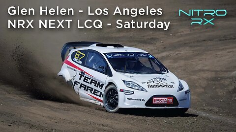 2023 Nitro RX Los Angeles | NRX NEXT LCQ - Saturday