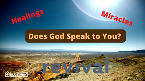 Revival - Does God Speak to You?