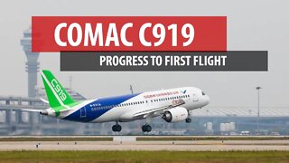 COMAC C919 - Major Milestone
