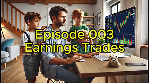 Noob'sNoobs E003 (Earnings Trades)