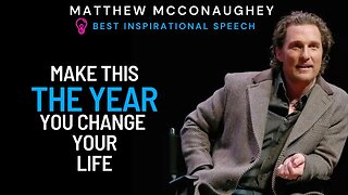 15 Ways To Have A Great Life | Best Inspirational Speech | Matthew McConaughey