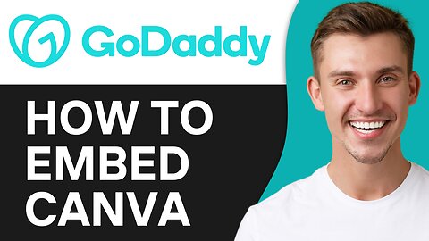 HOW TO EMBED CANVA CODE IN GODADDY WEBSITE