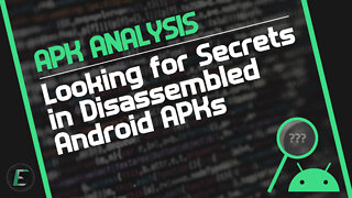 Looking for Secrets in Disassembled Android APKs (I found one)