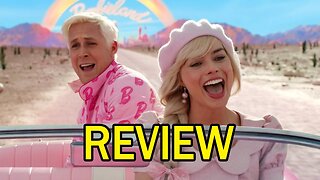 Barbie Review - Political Brain Rot