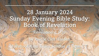 “Study of Book of Revelation” by Pastor Cliff Harden