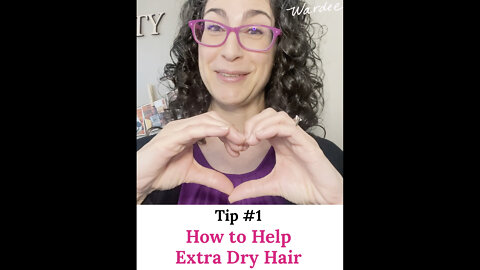 How to Help Extra Dry Hair (Tip 1 of 4)