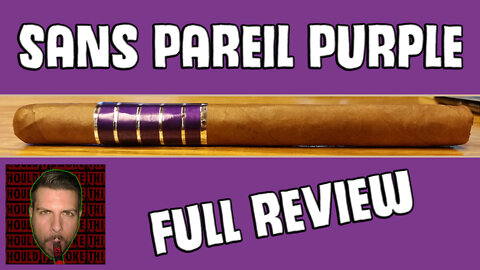 Sans Pareil Purple (Full Review) - Should I Smoke This