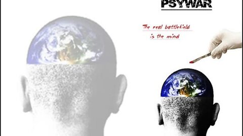 Psywar - The Real Battlefield is in the Mind