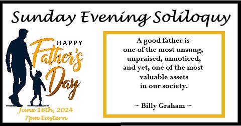 "Happy Father's Day" ~ Soliloquy #9