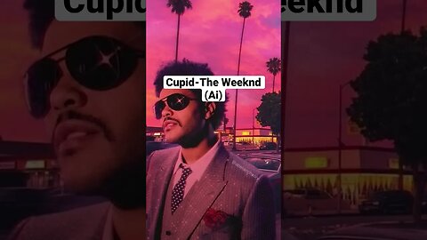 It’s out of hand #theweeknd #cupid