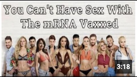 YOU CAN'T HAVE SEX WITH THE MRNA VACCINATED - WOMEN AND MEN LYING ABOUT BEING VAXXED