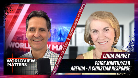 Linda Harvey: Pride Month/Year Agenda - A Christian Response | Worldview Matters