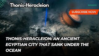 Thonis-Heracleion: An ancient Egyptian city that sank under the ocean | The Mystery of Egyptian city