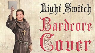 Light Switch (Medieval Cover / Bardcore) Cover Of Charlie Puth