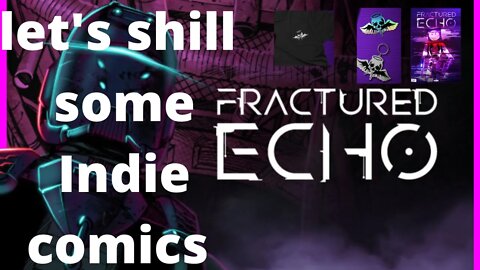 tonight on the shill show Fractured Echo