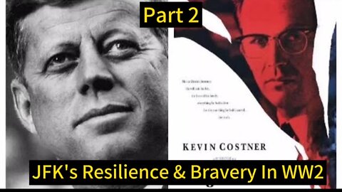 JFK's Call to Duty | Serving in the Pacific during WWII | J.F Kennedy's Series Part 2