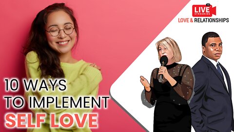 10 ways to implement self love