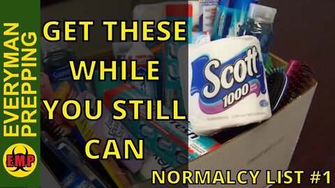 Stock Up on Toiletries Now - Normalcy List #1