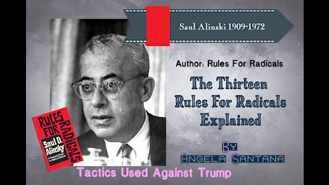 USED AGAINST TRUMP: 13 Rules For Radicals An Analysis