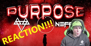 NEFFEX - "Purpose" (REACTION!!!)