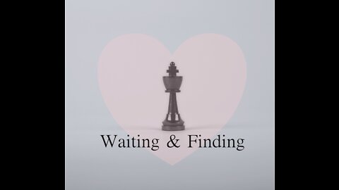 Waiting and Finding - Social Media