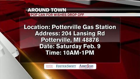 Around Town 2/8/19: Pop can for wishes drop off