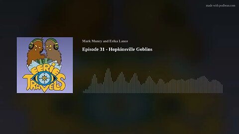 Episode 31 - Hopkinsville Goblins