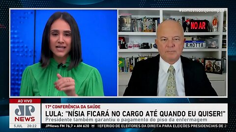 Lula: “Nísia ficará no cargo até quando eu quiser”; Roberto Motta e Dora Kramer comentam