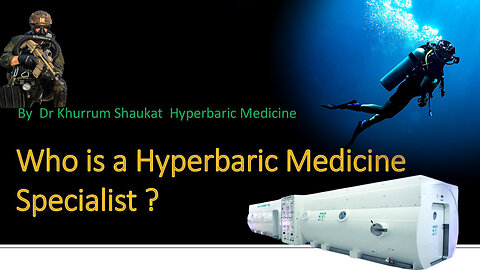 Who is a Hyperbaric Specialist ?