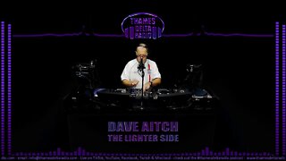 DAVE AITCH THE LIGHTERSIDE - Thames Delta Radio