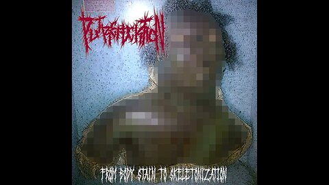 Putrefvcktion - From Body Stain To Skeletonization (Full EP)