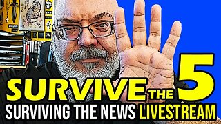 Phil Elmore's "Survive the Five" Livestream, 1830 EDT, 5 October 2023